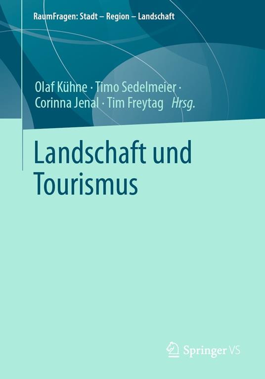 Landschaft und Tourismus