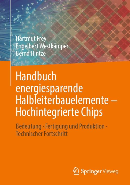 Handbuch energiesparende Halbleiterbauelemente – Hochintegrierte Chips