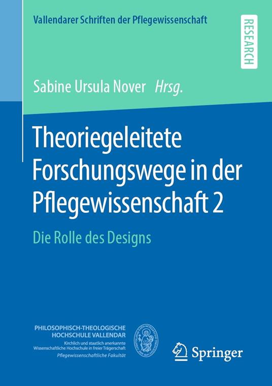 Theoriegeleitete Forschungswege in der Pflegewissenschaft 2