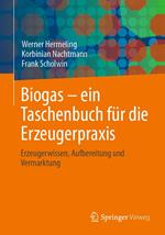 Biogas – ein Taschenbuch für die Erzeugerpraxis