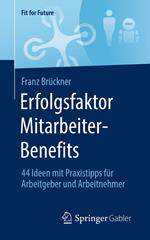 Erfolgsfaktor Mitarbeiter-Benefits