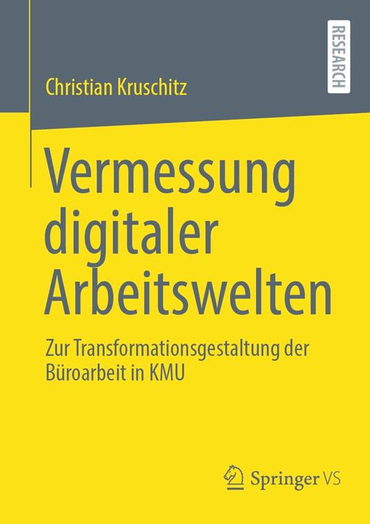 Vermessung digitaler Arbeitswelten