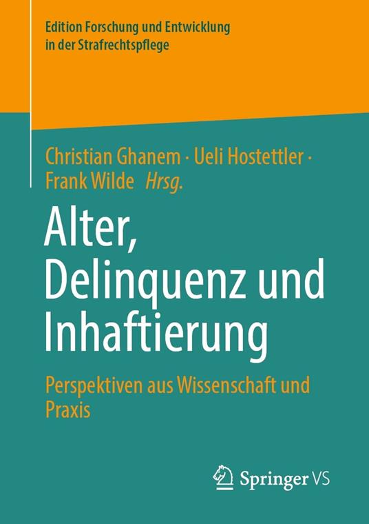 Alter, Delinquenz und Inhaftierung