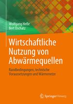 Wirtschaftliche Nutzung von Abwärmequellen