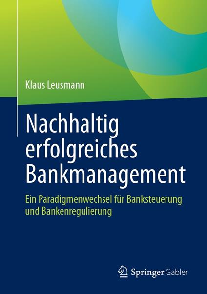 Nachhaltig erfolgreiches Bankmanagement