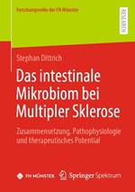 Das intestinale Mikrobiom bei Multipler Sklerose