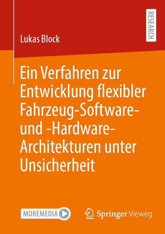 Ein Verfahren zur Entwicklung flexibler Fahrzeug-Software- und -Hardware-Architekturen unter Unsicherheit