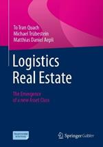 Logistics Real Estate: The Emergence of a new Asset Class