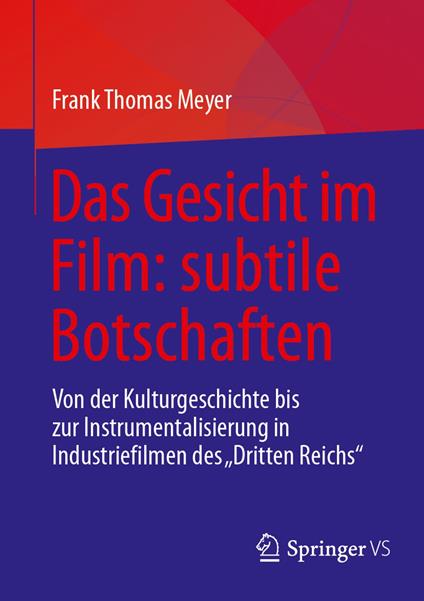 Das Gesicht im Film: subtile Botschaften