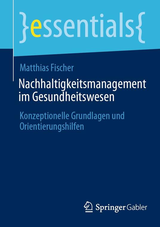 Nachhaltigkeitsmanagement im Gesundheitswesen