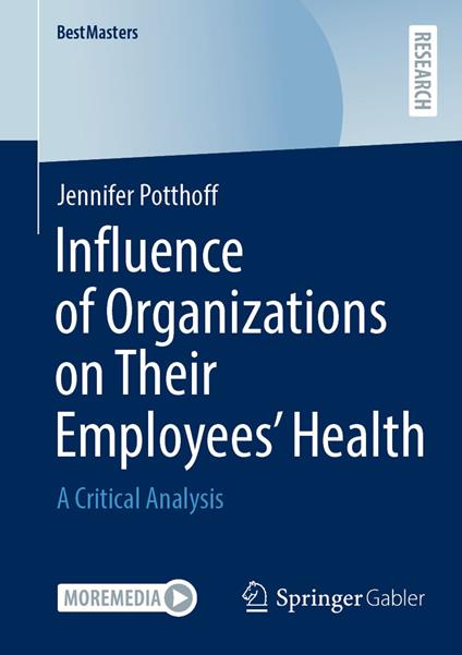 Influence of Organizations on Their Employees’ Health