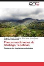 Plantas Medicinales de Santiago Tepetitlan