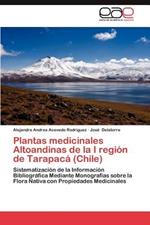 Plantas Medicinales Altoandinas de La I Region de Tarapaca (Chile)