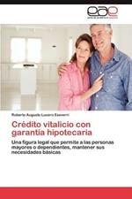 Credito Vitalicio Con Garantia Hipotecaria