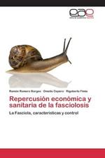 Repercusion economica y sanitaria de la fasciolosis