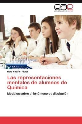 Las Representaciones Mentales de Alumnos de Quimica - Nora Raquel Nappa - cover