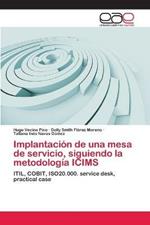 Implantacion de una mesa de servicio, siguiendo la metodologia ICIMS