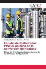 Estudio del Catalizador Pt/WOx-alumina en la conversion de Heptano