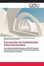 Formacion de habilidades informacionales