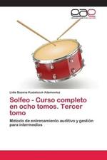 Solfeo - Curso completo en ocho tomos. Tercer tomo