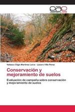 Conservacion y mejoramiento de suelos