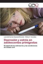 Depresion y estres en adolescentes primigestas