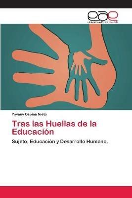 Tras las Huellas de la Educacion - Yovany Ospina Nieto - cover