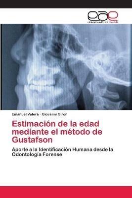 Estimacion de la edad mediante el metodo de Gustafson - Emanuel Valera,Giovanni Giron - cover