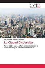 La Ciudad Discursiva