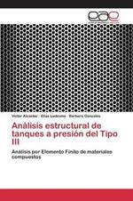 Analisis estructural de tanques a presion del Tipo III