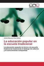 La educacion popular en la escuela tradicional