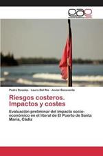 Riesgos costeros. Impactos y costes