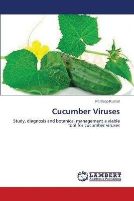 Cucumber Viruses - Pardeep Kumar - cover