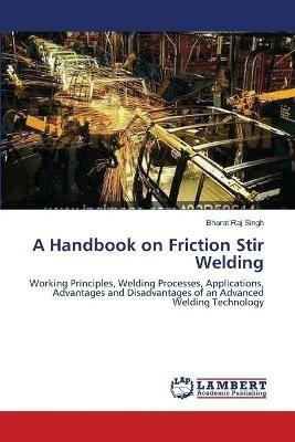 A Handbook on Friction Stir Welding - Bharat Raj Singh - cover