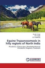 Equine Trypanosomosis in hilly regions of North India