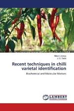 Recent techniques in chilli varietal identification