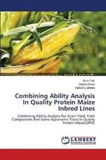 Combining Ability Analysis In Quality Protein Maize Inbred Lines