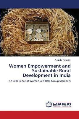 Women Empowerment and Sustainable Rural Development in India - A Abdul Raheem - cover