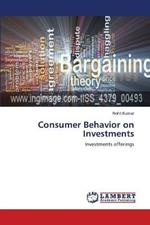 Consumer Behavior on Investments