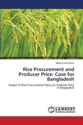 Rice Procurement and Producer Price: Case for Bangladesh - Mohammad Ashraf - cover