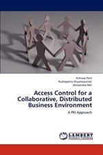 Access Control for a Collaborative, Distributed Business Environment