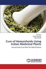 Cure of Hemorrhoids Using Indian Medicinal Plants