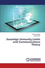 Sovereign Immunity, Limits and Communications Theory