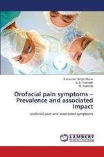 Orofacial pain symptoms - Prevalence and associated Impact