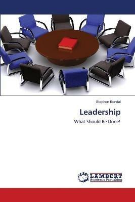 Leadership - Stephen Kendal - cover