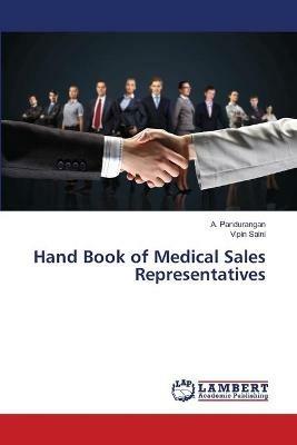 Hand Book of Medical Sales Representatives - A Pandurangan,Vipin Saini - cover