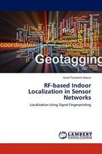 RF-based Indoor Localization in Sensor Networks