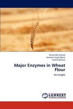 Major Enzymes in Wheat Flour