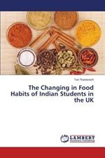 The Changing in Food Habits of Indian Students in the UK