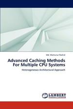 Advanced Caching Methods for Multiple CPU Systems